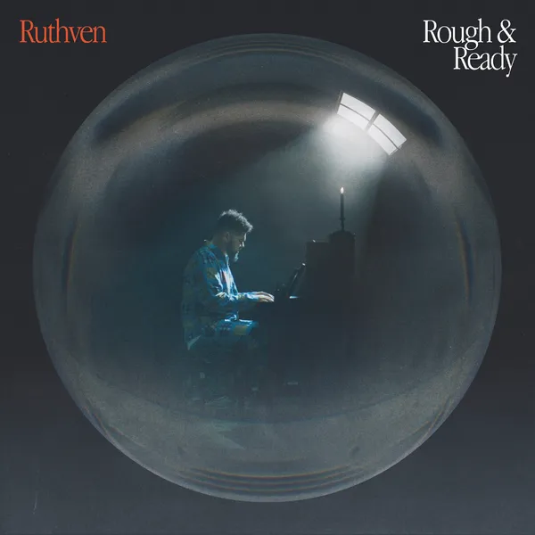 Paul Institute's Ruthven announces long-in-the-works debut album, 'Rough & Ready'